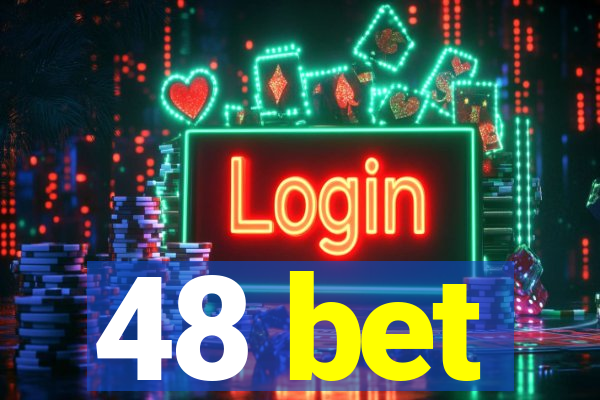 48 bet