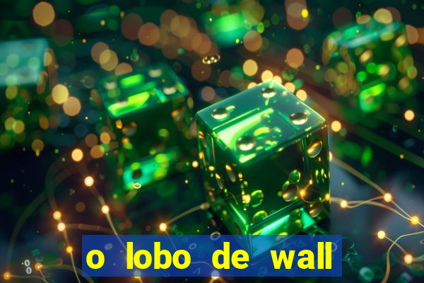 o lobo de wall street megaflix