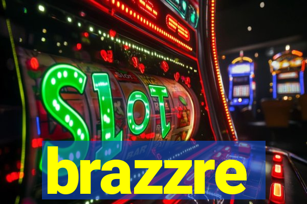 brazzre