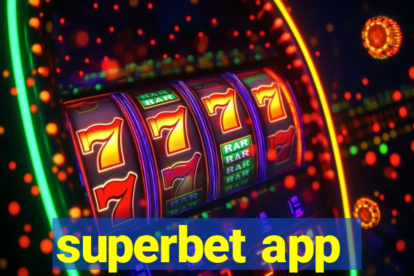 superbet app