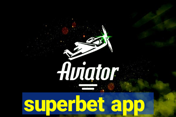 superbet app