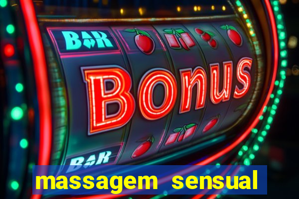 massagem sensual porto alegre