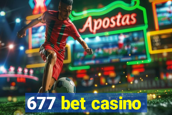 677 bet casino