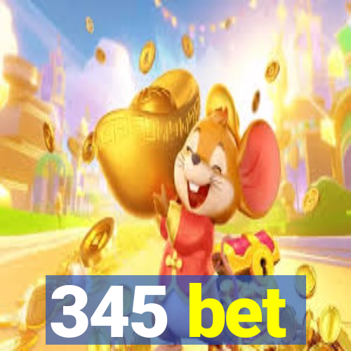 345 bet