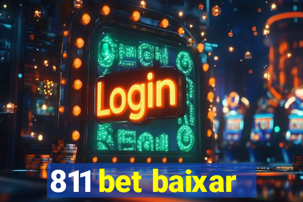 811 bet baixar