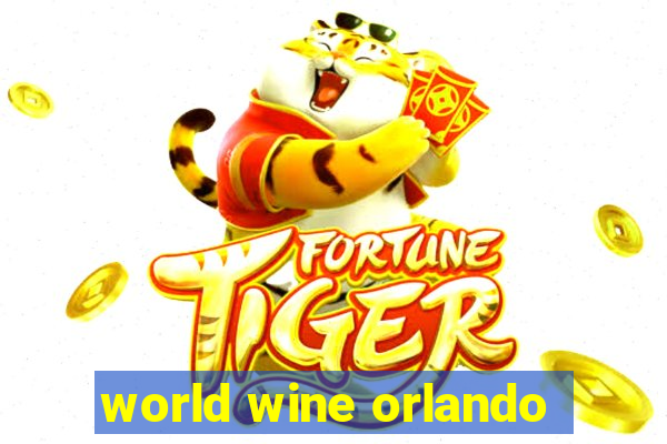 world wine orlando