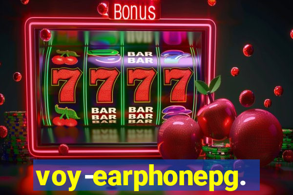 voy-earphonepg.com