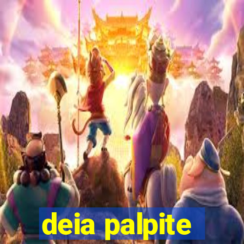 deia palpite