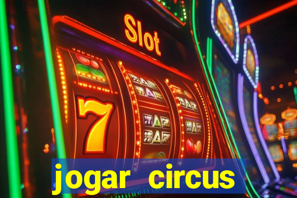 jogar circus delight demo