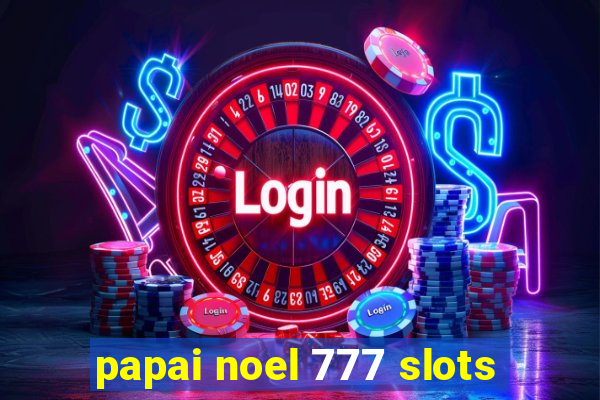 papai noel 777 slots