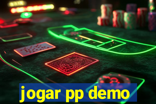 jogar pp demo