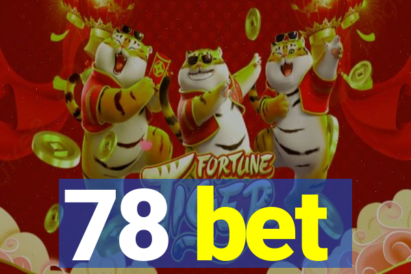 78 bet