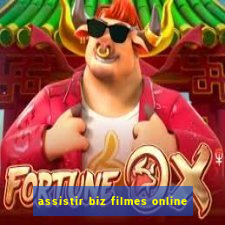 assistir biz filmes online