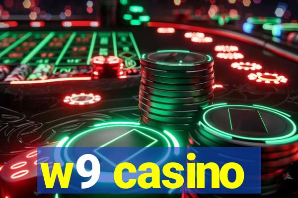 w9 casino