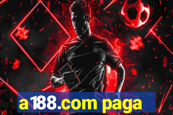 a188.com paga