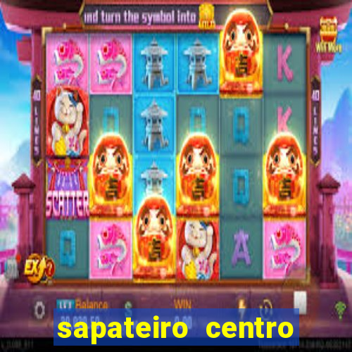 sapateiro centro porto alegre