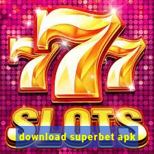 download superbet apk