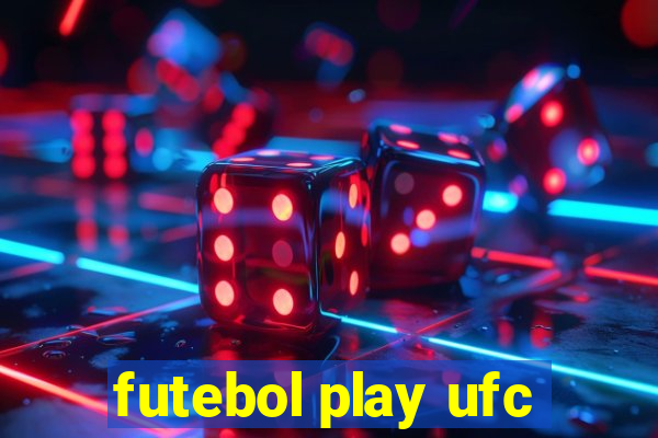 futebol play ufc