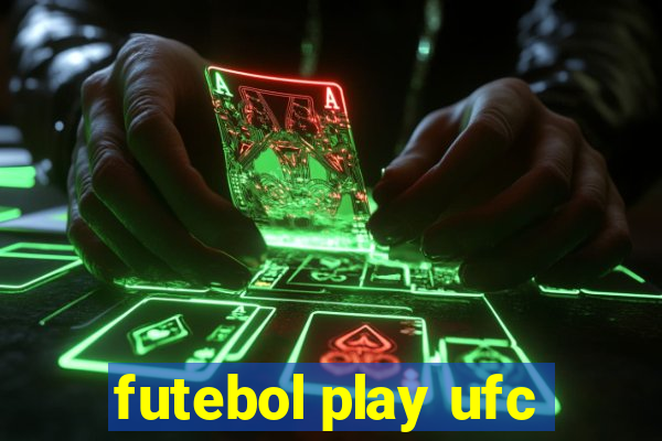 futebol play ufc