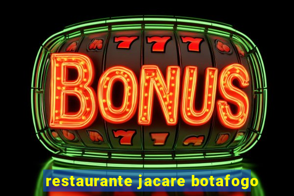 restaurante jacare botafogo