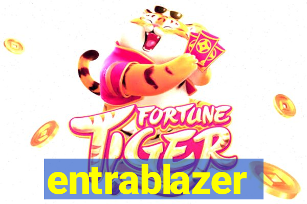 entrablazer