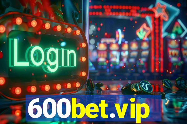 600bet.vip