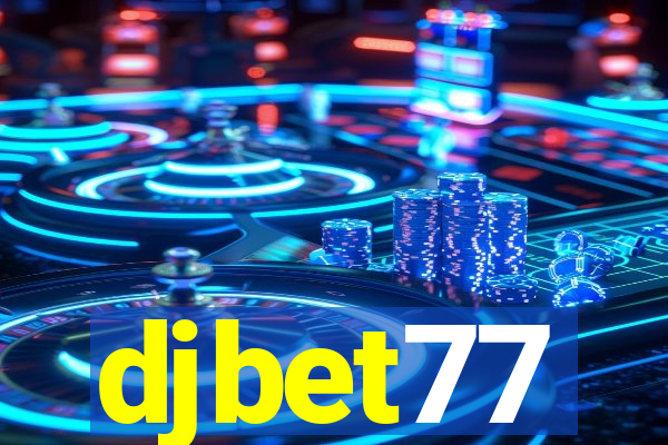 djbet77