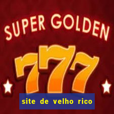 site de velho rico para ganhar pix