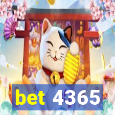 bet 4365