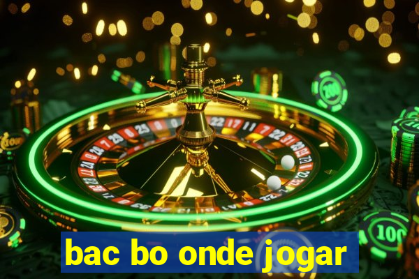 bac bo onde jogar