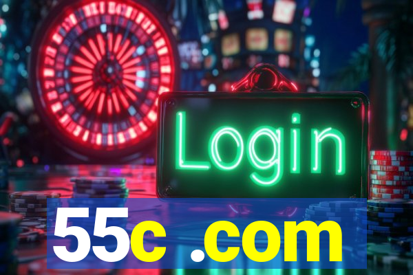 55c .com