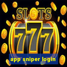 app sniper login