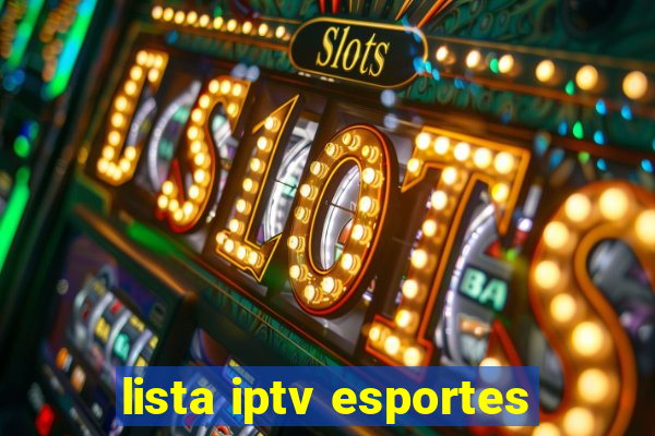 lista iptv esportes