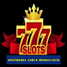 atividades sobre democracia