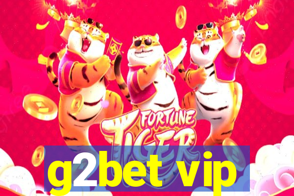 g2bet vip