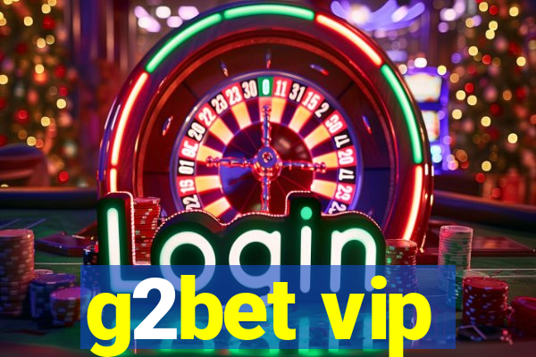 g2bet vip