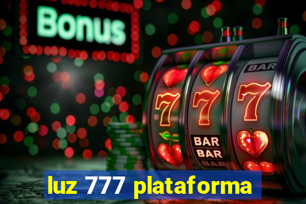 luz 777 plataforma