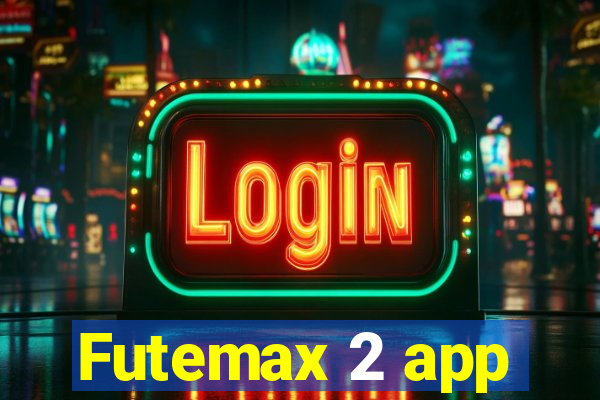 Futemax 2 app