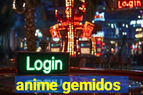 anime gemidos