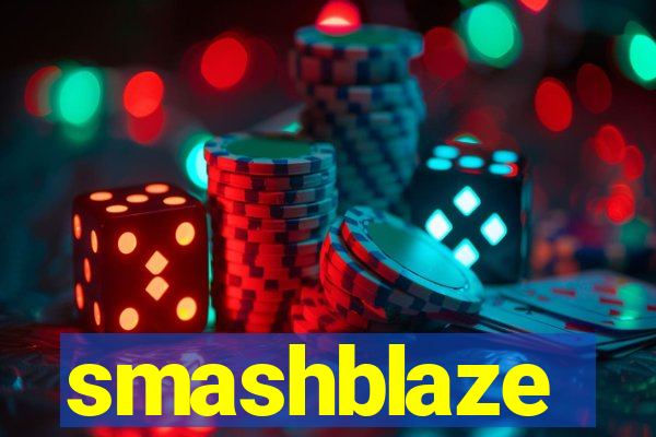 smashblaze