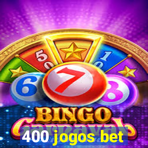 400 jogos bet