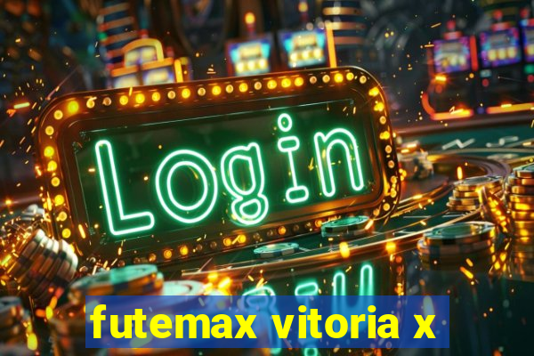 futemax vitoria x