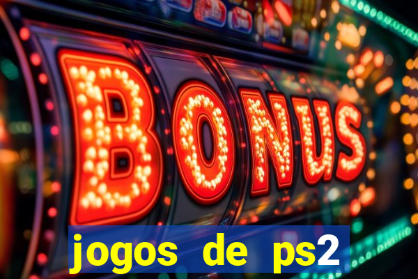 jogos de ps2 formato iso