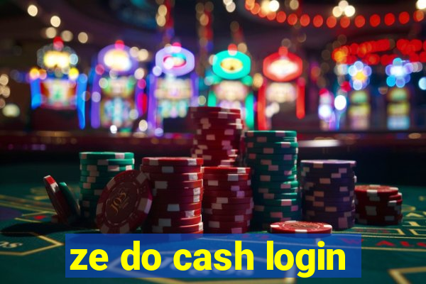 ze do cash login