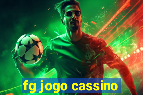 fg jogo cassino