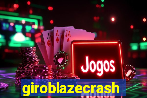 giroblazecrash