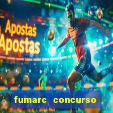 fumarc concurso betim 2024