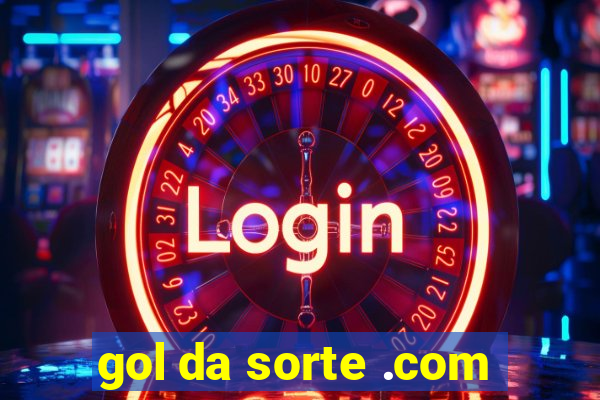 gol da sorte .com