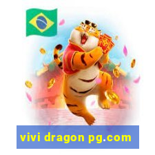 vivi dragon pg.com