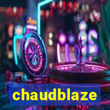 chaudblaze